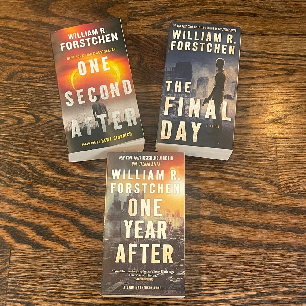 William R Forstchen 3 book set, One Second After, The Final Day, One Year After
